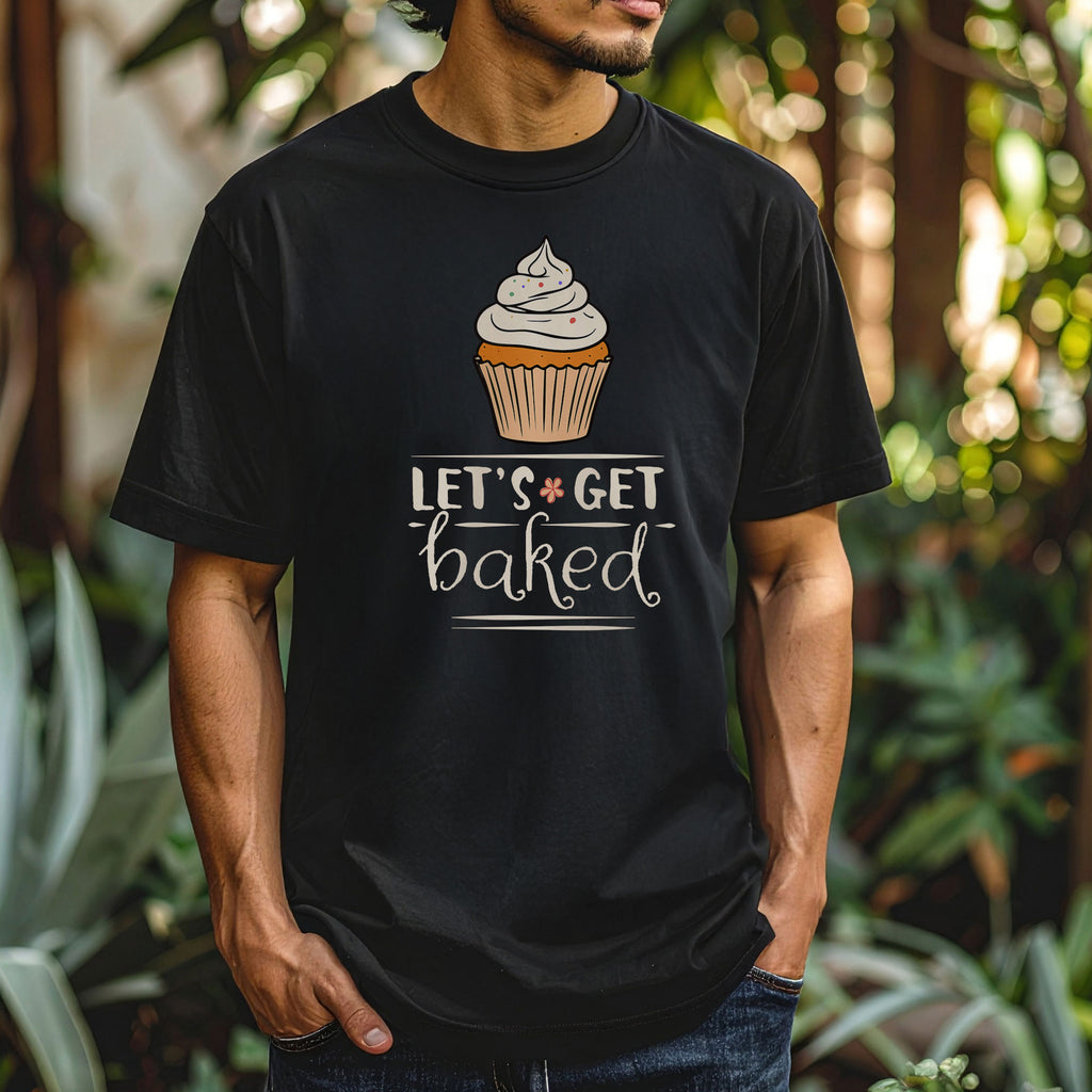 Let’s Get Baked Cupcake T-Shirt | Funny Graphic Tee